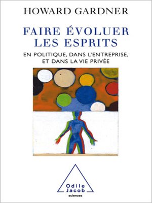 cover image of Faire  évoluer les esprits